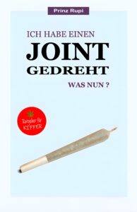 Cover Buch "Ich habe einen Joint gedreht"